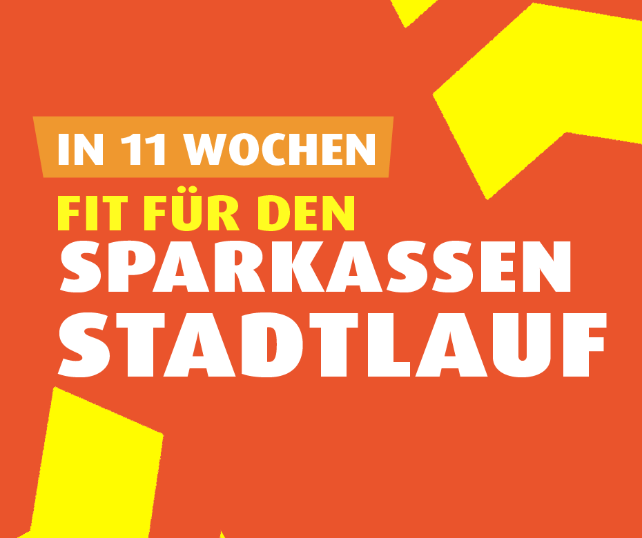 In 11 Wochen Fit für den Sparkassen-Stadtlauf 
